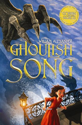 Ghoulish Song (ebok) av William Alexander