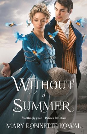Without A Summer (ebok) av Mary Robinette Kowal