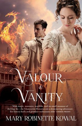 Valour And Vanity - (The Glamourist Histories #4) (ebok) av Mary Robinette Kowal