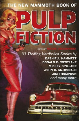 The New Mammoth Book Of Pulp Fiction (ebok) av Maxim Jakubowski