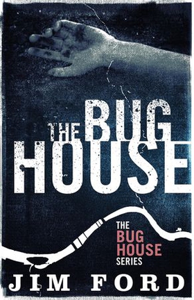 The Bug House (ebok) av Jim Ford