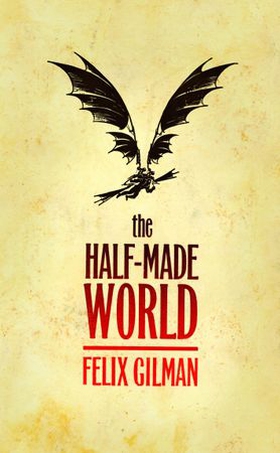 The Half-Made World