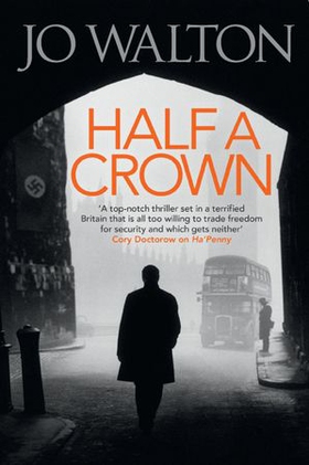 Half A Crown (ebok) av Jo Walton