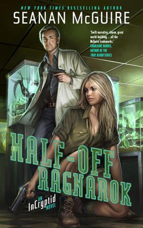 Half-Off Ragnarok - An Incryptid Novel (ebok) av Seanan McGuire
