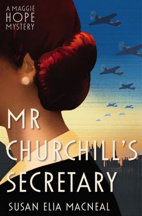 Mr Churchill's Secretary (ebok) av Susan Elia MacNeal
