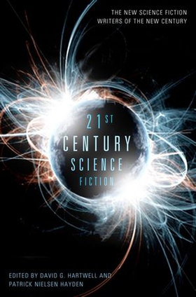 21st Century Science Fiction (ebok) av David G. Hartwell