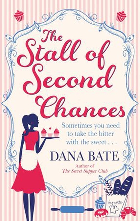 The Stall of Second Chances (ebok) av Dana Bate