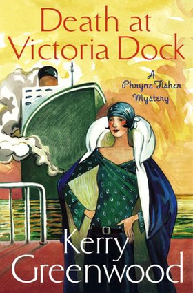 Death at Victoria Dock - Miss Phryne Fisher Investigates (ebok) av Kerry Greenwood
