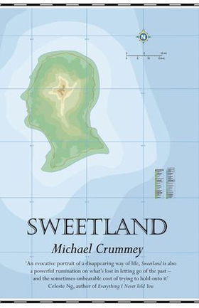 Sweetland (ebok) av Michael Crummey