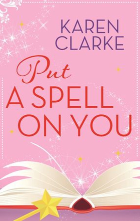 Put a Spell on You (ebok) av Karen Clarke