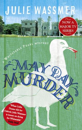 May Day Murder - Now a major TV series, Whitstable Pearl, starring Kerry Godliman (ebok) av Julie Wassmer