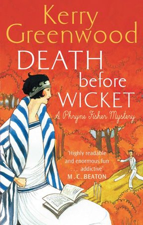 Death Before Wicket - Miss Phryne Fisher Investigates (ebok) av Kerry Greenwood