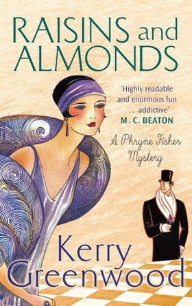 Raisins and Almonds - Miss Phryne Fisher Investigates (ebok) av Kerry Greenwood