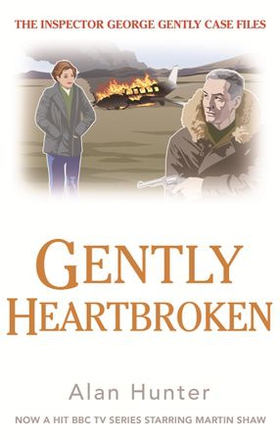 Gently Heartbroken (ebok) av Alan Hunter