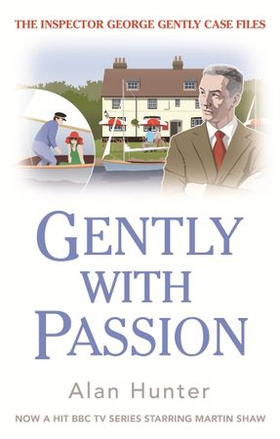 Gently with Passion (ebok) av Alan Hunter