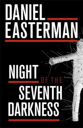 Night of the Seventh Darkness (ebok) av Daniel Easterman