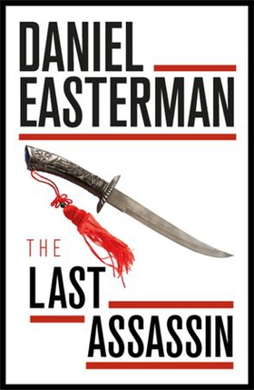 The Last Assassin (ebok) av Daniel Easterman