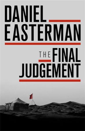 The Final Judgement (ebok) av Daniel Easterman