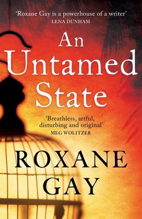 An Untamed State (ebok) av Roxane Gay
