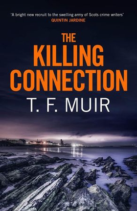 The Killing Connection (ebok) av T.F. Muir