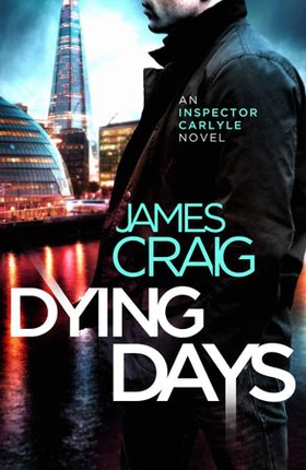 Dying Days (ebok) av James Craig