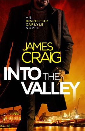 Into the Valley (ebok) av James Craig