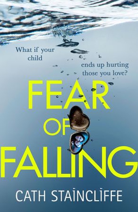 Fear of Falling (ebok) av Cath Staincliffe