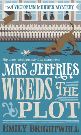 Mrs Jeffries Weeds the Plot (ebok) av Emily Brightwell