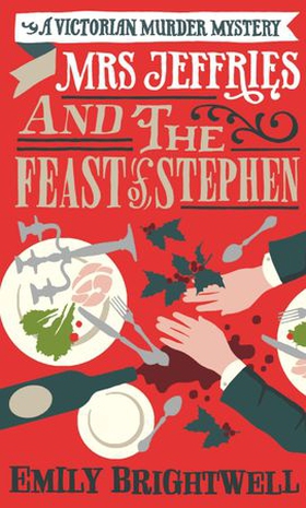 Mrs Jeffries and the Feast of St Stephen (ebok) av Emily Brightwell