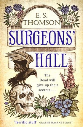Surgeons' Hall - A dark, page-turning thriller (ebok) av E. S. Thomson