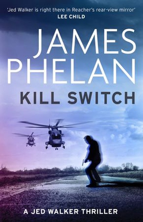 Kill Switch (ebok) av James Phelan