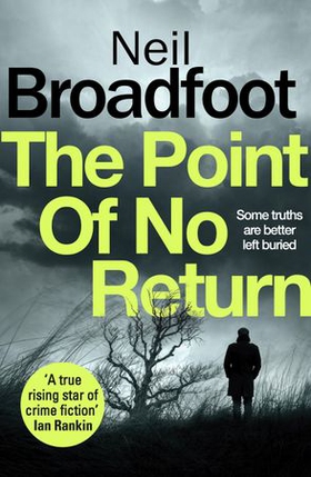 The Point of No Return (ebok) av Neil Broadfoot