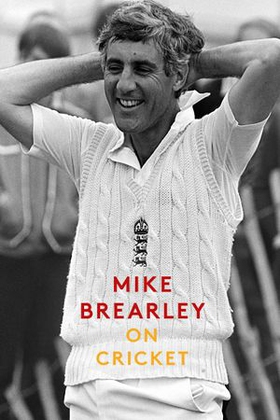 On Cricket (ebok) av Mike Brearley