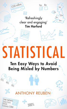 Statistical - Ten Easy Ways to Avoid Being Misled By Numbers (ebok) av Anthony Reuben