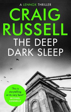 The Deep Dark Sleep (ebok) av Craig Russell