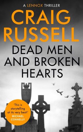 Dead Men and Broken Hearts (ebok) av Craig Russell