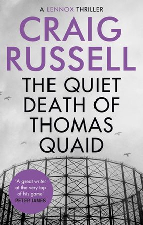 The Quiet Death of Thomas Quaid (ebok) av Craig Russell