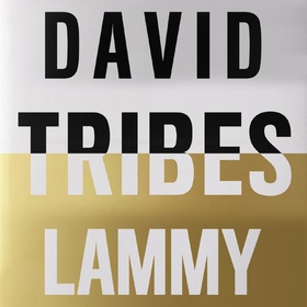 Tribes - A Search for Belonging in a Divided Society (lydbok) av David Lammy