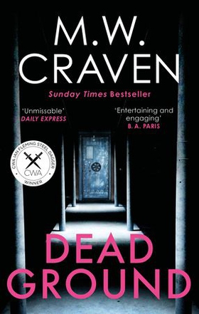 Dead Ground - The Sunday Times bestselling thriller (ebok) av M. W. Craven