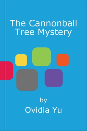 The Cannonball Tree Mystery