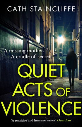 Quiet Acts of Violence