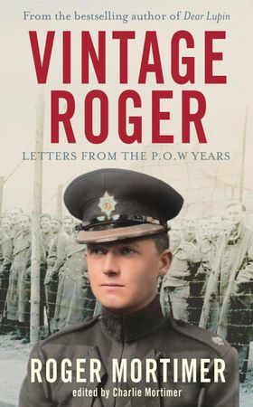 Vintage Roger - Letters from the POW Years (ebok) av Roger Mortimer