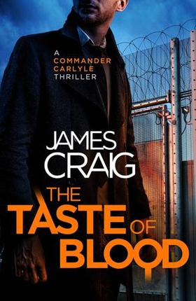 The Taste of Blood (ebok) av James Craig