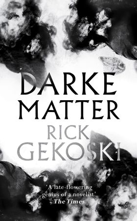 Darke Matter - A Novel (ebok) av Rick Gekoski