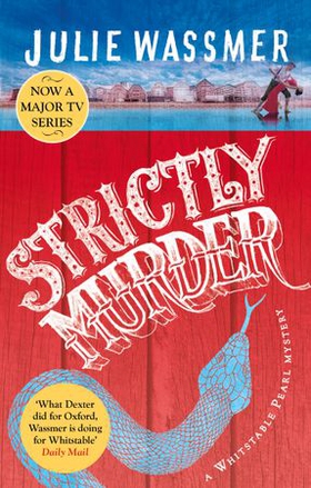 Strictly Murder - Now a major TV series, Whitstable Pearl, starring Kerry Godliman (ebok) av Julie Wassmer