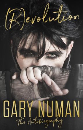 (R)evolution - The Autobiography (ebok) av Gary Numan