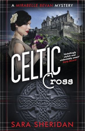 Celtic Cross (ebok) av Sara Sheridan
