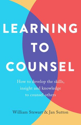 Learning To Counsel, 4th Edition