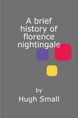 A brief history of florence nightingale