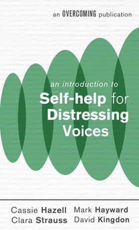 An Introduction to Self-help for Distressing Voices (ebok) av Cassie Hazell